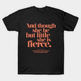 She is fierce. T-Shirt